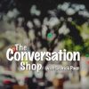 The Conversation Shop Interview
